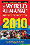 The World Almanac and Book of Facts 2010