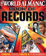 The World Almanac Book of Records: Firsts, Feats, Facts & Phenomena - Young, Mark