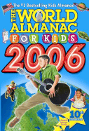 The World Almanac for Kids 2006 - World Almanac, Editors Of