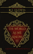 The World as We Know It: A Keepers of Knowledge Novella