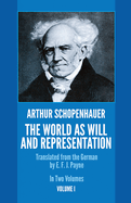 The World as Will and Representation, Vol. 1, 1