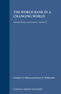 The World Bank in a Changing World: Selected Essays and Lectures: Volume II