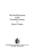 The World Economy in the Twentieth Century