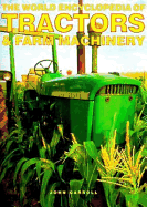 The World Encyclopedia of Tractors & Farm Machinery