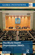 The World Health Organization (Who)