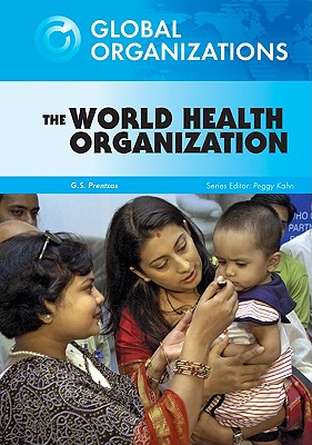 The World Health Organization - Prentzas, G S