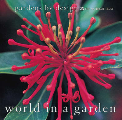 The World in a Garden: 40 of the Best Cultivated Plants from Around the Globe - Malecki, Bill