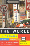 The World in Canada: Diaspora, Demography, and Domestic Politics