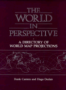 The World in Perspective: A Directory of World Map Projections