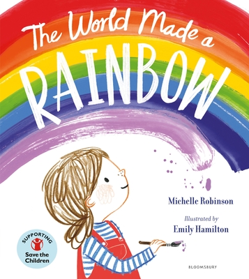 The World Made a Rainbow - Robinson, Michelle