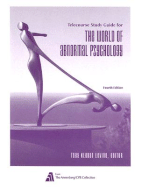 The World of Abnormal Psychology Telecourse: A 13-Part Television Course