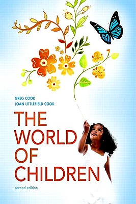 The World of Children - Cook, Greg, and Littlefield Cook, Joan