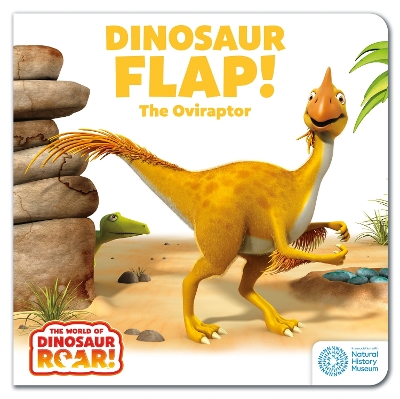 The World of Dinosaur Roar!: Dinosaur Flap! The Oviraptor: Book 6 - Curtis, Peter