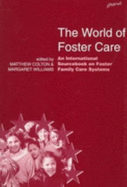 The World of Foster Care: An International Sourcebook on Foster Family Care Systems