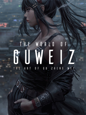 The World of Guweiz - Wei, Gu Zheng, and 3dtotal Publishing (Editor)