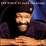 The World of Hank Crawford - Hank Crawford