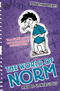 The World of Norm: May Be Contagious: Book 5