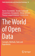 The World of Open Data: Concepts, Methods, Tools and Experiences