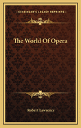 The World of Opera
