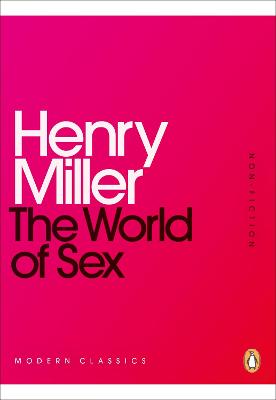 The World of Sex - Miller, Henry
