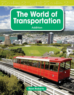 The World of Transportation - Roberts, Rann