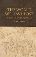The World We Have Lost: Further Explored