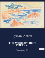 The World's Best Poetry: Volume III