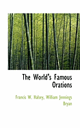 The World's Famous Orations