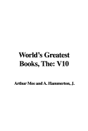 The World's Greatest Books: V10