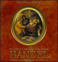 The World's Greatest Composers: Handel [Collector's Edition Music Tin] - Anna Hlbling (violin); Ernst Riedlinger (organ); Guido Hlbling (violin); Harald Feller (organ); Josef Podhoransky (cello);...