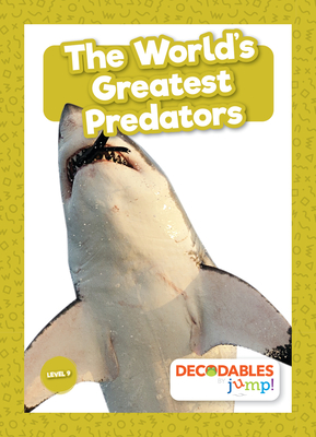 The World's Greatest Predators - Gunasekara, Mignonne