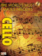 The World's Most Famous Melodies: Cello