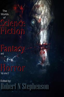 The Worlds of Science Fiction, Fantasy and Horror - Stephenson, Robert N