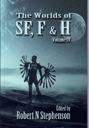 The Worlds of SF, F, and Horror Volume IV