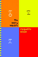 The Worry Web Site - Wilson, Jacqueline