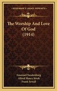 The Worship and Love of God (1914)