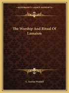 The Worship And Ritual Of Lamaism