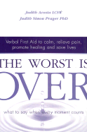 The Worst Is Over