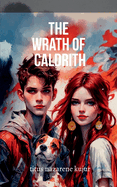 The wrath of Caldrith