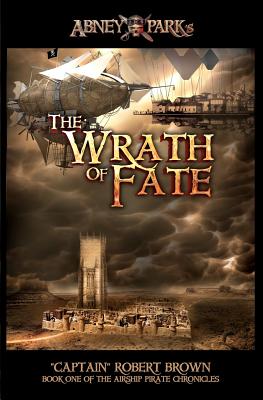The Wrath Of Fate - Brown, Robert