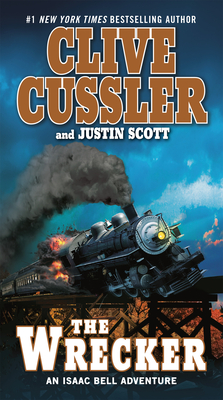 The Wrecker - Cussler, Clive, and Scott, Justin