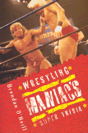 The Wrestling Maniac's Super Trivia