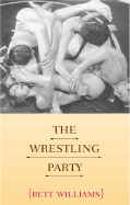 The Wrestling Party