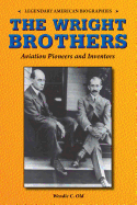 The Wright Brothers: Aviation Pioneers and Inventors