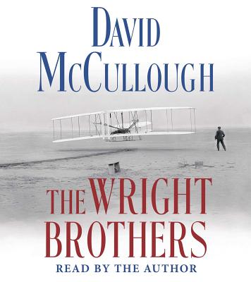 The Wright Brothers - McCullough, David (Read by)