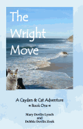 The Wright Move: A Cayden and Cat Adventure