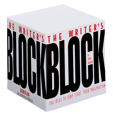 The Writer's Block: Ideas to Jump-Start Your Imagination - Rekulak, Jason