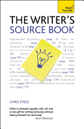 The Writer's Source Book: Inspirational ideas for your creative writing