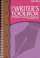 The Writer's Toolbox: A Writing & Grammar Handbook for Christian Schools