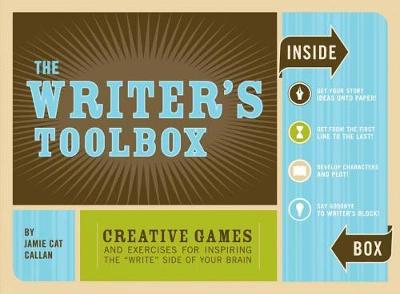 The Writer's Toolbox: Creative Games and Exercises for Inspiring the 'Write' Side of Your Brain (Writing Prompts, Writer Gifts, Writing Kit Gifts) - Callan, Jamie Cat